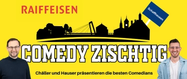 Event-Image for 'Raiffeisen Comedy Zischtig'