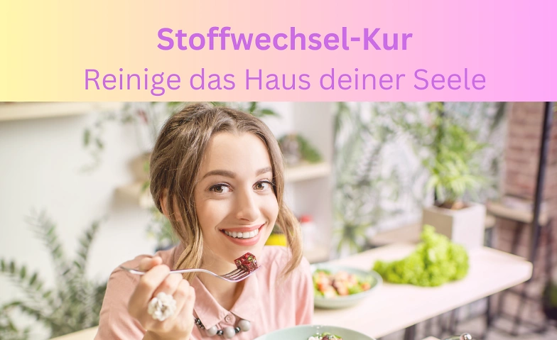 Online Stoffwechselkur - Haus d. Seele reinigen ${singleEventLocation} Tickets