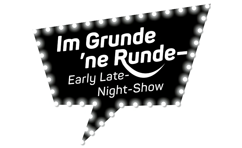 Event-Image for 'Im Grunde 'ne Runde &ndash; Early Late-Night-Show'