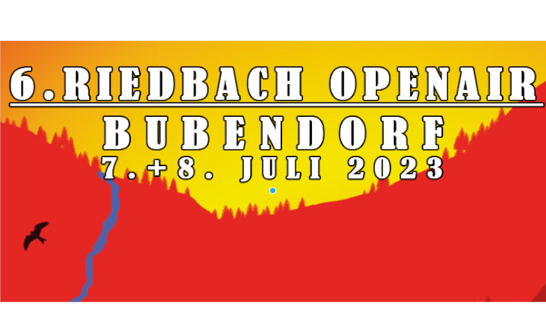 6. Riedbach Openair Bubendorf Openair Gelände Schiessstand, Riedenrain 60, 4416 Bubendorf Tickets