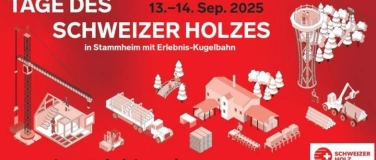 Event-Image for 'Tage des Schweizer Holzes, 13. - 14. Sept. 2025 in Stammheim'