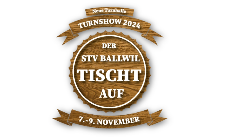 Turnshow 2024 - Der STV Ballwil TISCHT auf ${singleEventLocation} Tickets