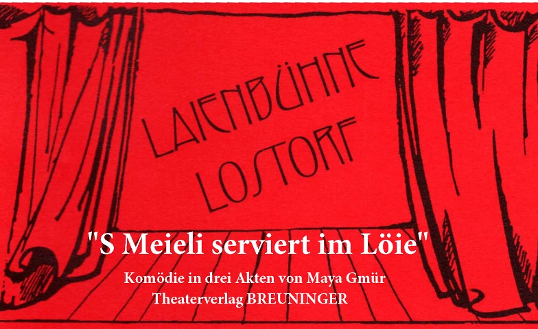 Event-Image for 'S Meieli serviert im L&ouml;ie'