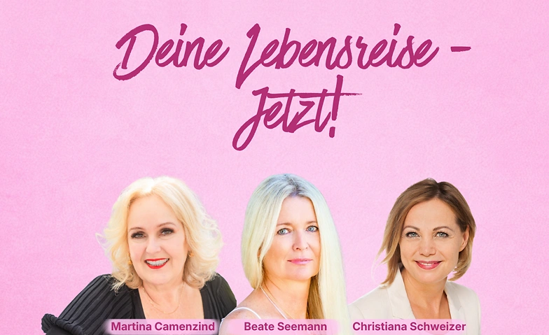 Deine Lebensreise – JETZT!