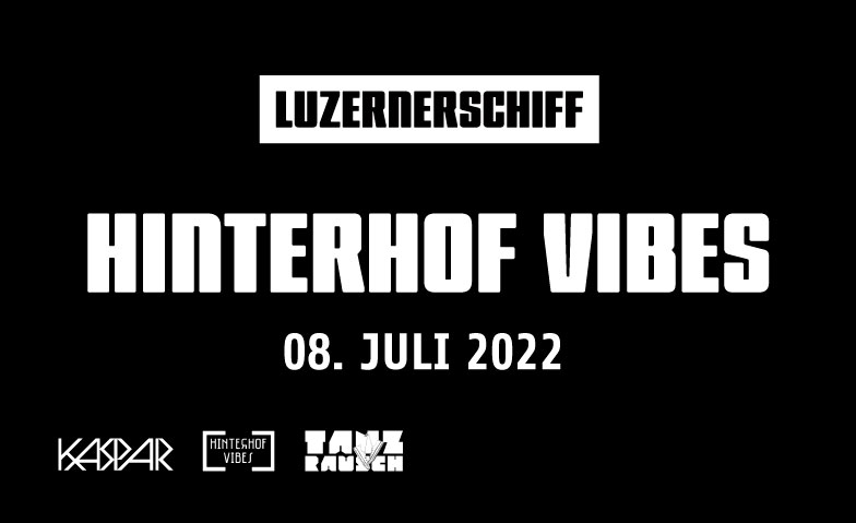 Event-Image for 'HINTERHOF VIBES LUZERNERSCHIFF MIT KASPAR'