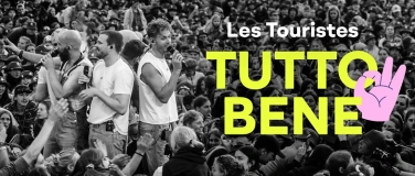 Event-Image for 'LES TOURISTES AND FRIENDS - TUTTO BENE PLATTENTAUFE'