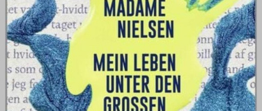 Event-Image for 'Madame Nielsen: Mein Leben unter den Grossen.'