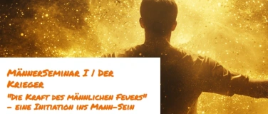 Event-Image for 'MännerSeminar I Der Krieger (November 2025)'