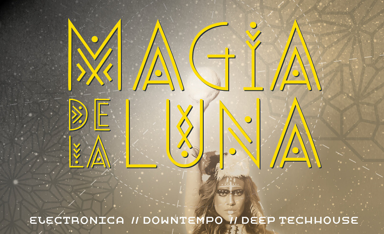MAGIA DE LA LUNA - Electronica / Downtempo / Deep Techhouse Presswerk Arbon, Hamelstrasse 15, 9320 Arbon Tickets