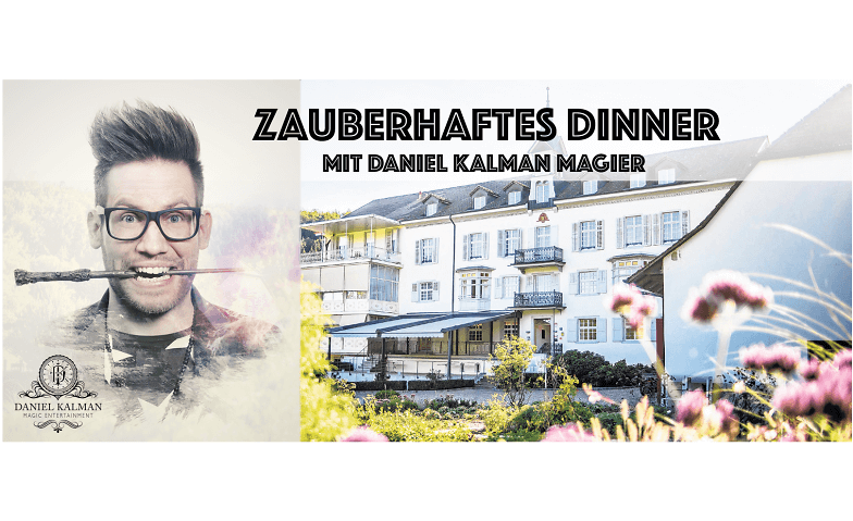 Zauberhaftes Dinner mit Daniel Kalman Magier & Mentalist Bad Schauenburg, Schauenburgerstrasse 76, 4410 Liestal Tickets