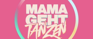 Event-Image for 'MAMAGEHTTANZEN'