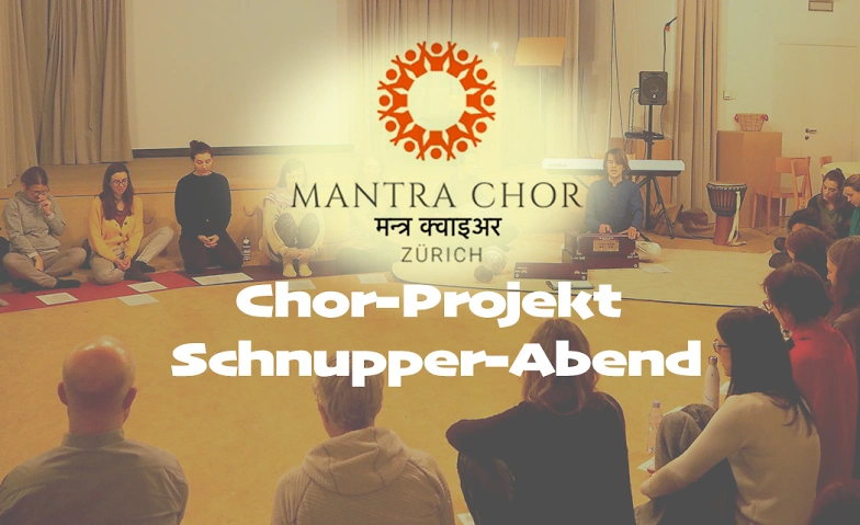 Mantrachor - Projekt: Schnupperabend #1 ${singleEventLocation} Tickets