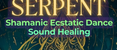 Event-Image for 'Ecstatic Dance Z&uuml;rich &mdash; Freedom Dance Party - Serpent'