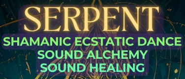 Event-Image for 'Ecstatic Dance Z&uuml;rich &mdash; Freedom Dance Party - Serpent'