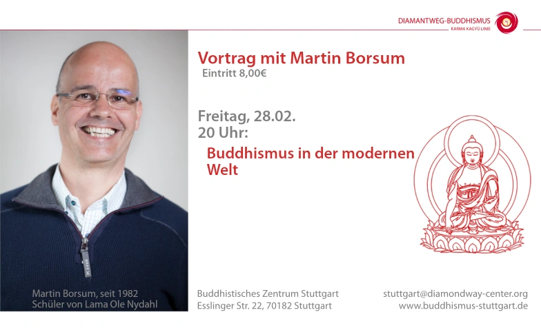 Vortrag "Buddhismus in der modernen Welt" mit Martin Borsum Buddhistisches Zentrum Stuttgart, Esslinger Straße 22, 70182 Stuttgart Tickets