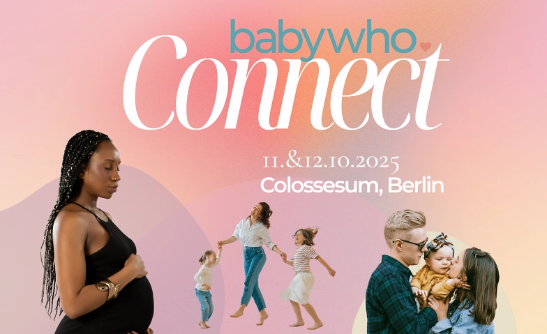 babywho Connect - Das Familien-Event Tickets