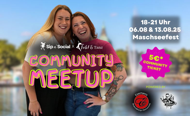 Community Meet-Up - Sip n' Social x F&uuml;hl &amp; Tanz Studio Tickets