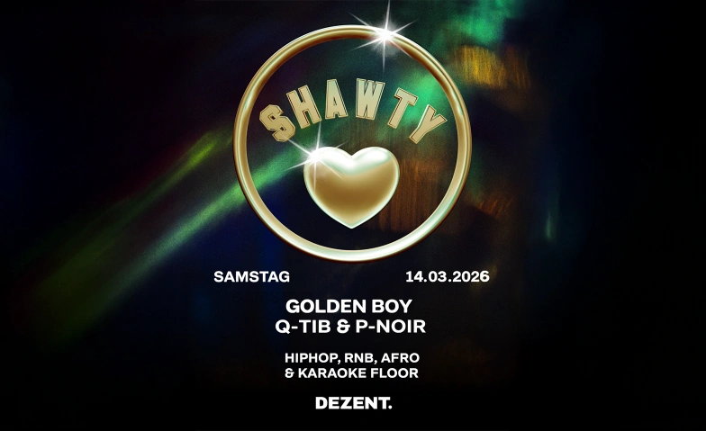 SHAWTY @DEZENT. ST. GALLEN DEZENT., Hintere Poststrasse 2, 9000 St. Gallen Tickets