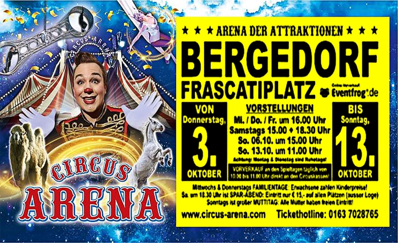 Circus Arena - Bergedorf Frascatiplatz, Frascatiplatz, Neuer Weg 64, 21029 Hamburg-Bergedorf, Billets