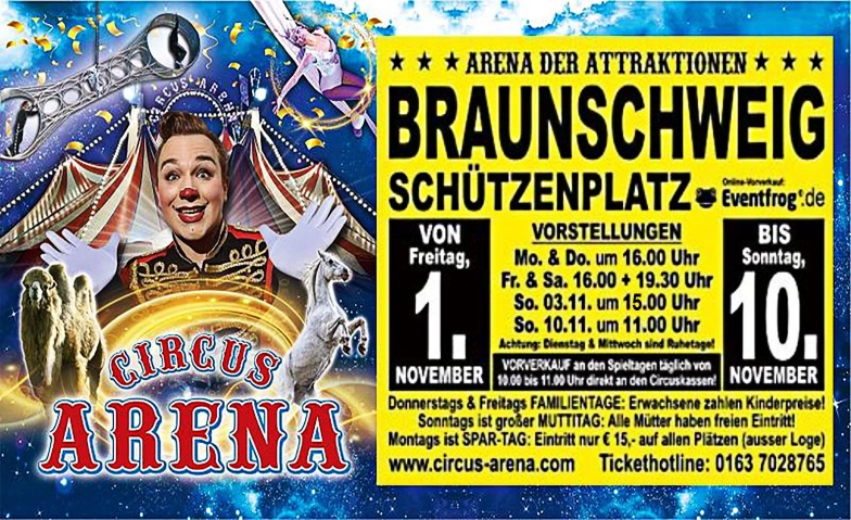 Circus Arena - Braunschweig Schützenplatz, Schützenplatz, 38114 Braunschweig Billets