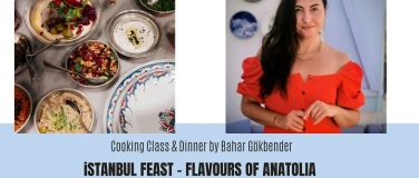 Event-Image for 'Kochevent / Istanbul Feast - Flavours of Anatolia'
