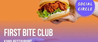 Event-Image for 'First Bite Club - Fried Chicken & Cold brew ice tea at Kana'