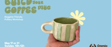 Event-Image for 'Build Your Coffee Mug - Pottery Workshop'