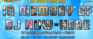 Event-Image for 'In Memory of DJ NOW-HERE'