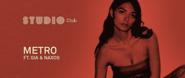 Event-Image for 'Metro ft. Gia & Naxos'