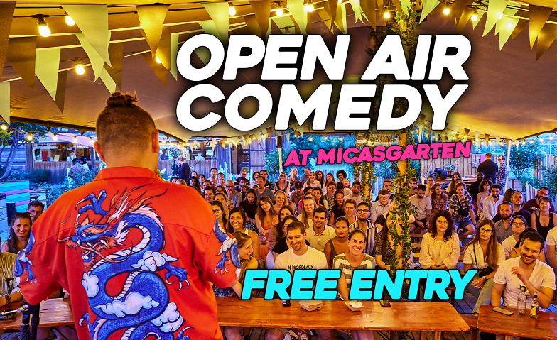 Event-Image for 'Open Air Comedy @Micasgarten : Free Entry!'