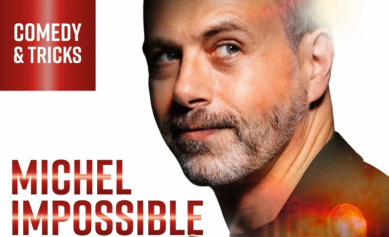 Michel Gammenthaler: &quot;Michel impossible&quot; Tickets