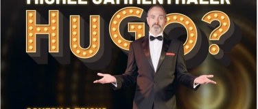 Event-Image for 'Michel Gammenthaler - HUGO - Comedy & Tricks'