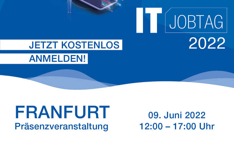 IT-Jobtag Frankfurt 2022 IHK Frankfurt am Main  , Börsenplatz 2-4, 60313 Frankfurt am Main Tickets