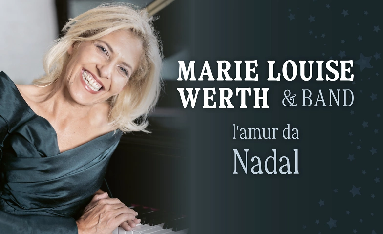 Marie Louise Werth &amp; Band - l'amur da Nadal ${singleEventLocation} Billets