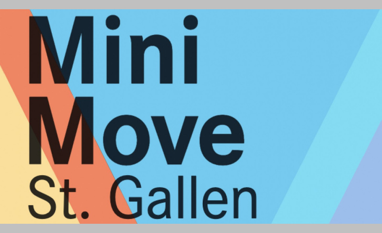 Event-Image for 'MiniMove St. Gallen'