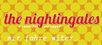 Organisateur de The Nightingales "mir fahre witer&hellip;"