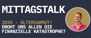 Event-Image for '2035 - Altersarmut! Droht die finanzielle Katastrophe?'