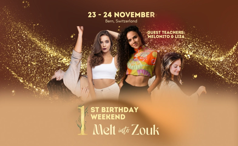 1st Birthday Weekend Melt into Zouk Dance Passion, Dalmaziquai 69, 3005 Bern Billets