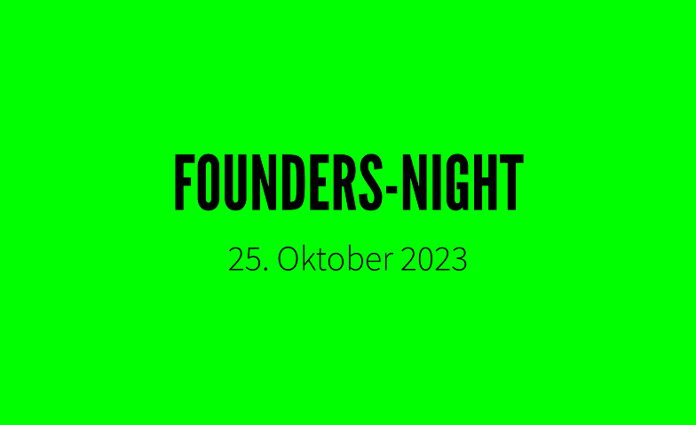 Founders-Night 2023 Aula FHGR Chur, Pulvermühlestrasse 57, 7000 Chur Tickets