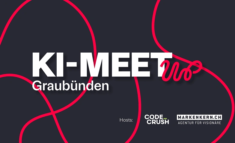 KI-Meetup Graubünden Nr. 4 Restaurant VA BENE, Gäuggelistrasse 60, 7000 Chur Tickets