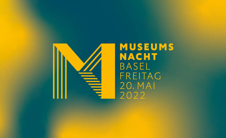 Museumsnacht Basel 2022 Museumsnacht Basel, Basel Tickets