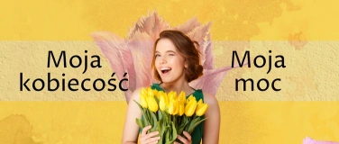 Event-Image for 'Moja kobiecość - moja moc  Warsztaty na Dzień Kobiet'
