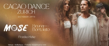 Event-Image for 'MOSE - CACAO DANCE'