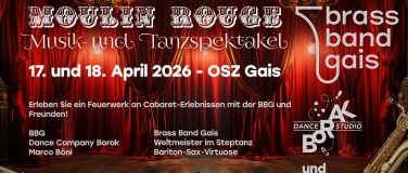Event-Image for 'Moulin Rouge - das Musik- und Tanzspektakel der BB-Gais'