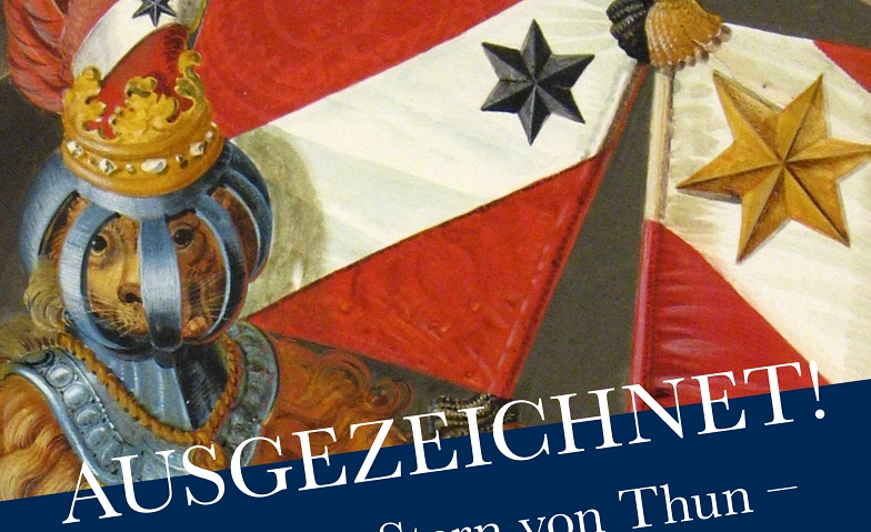 Event-Image for 'Ausgzeichnet! Der goldene Stern von Thun'