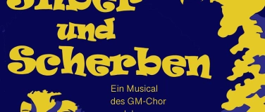 Event-Image for 'Silber und Scherben - Musical am GM'