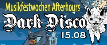 Event-Image for 'Musikfestwochen Afterhours: Dark Disco'