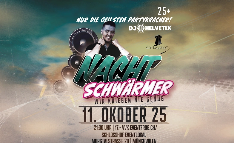 NachtSchwärmer - Partykracher mit DJ Helvetix in Münchwilen TG | Charts & Open Format