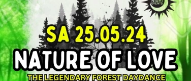 Event-Image for 'NATURE OF LOVE - THE LEGENDARY FOREST DAYDANCE'