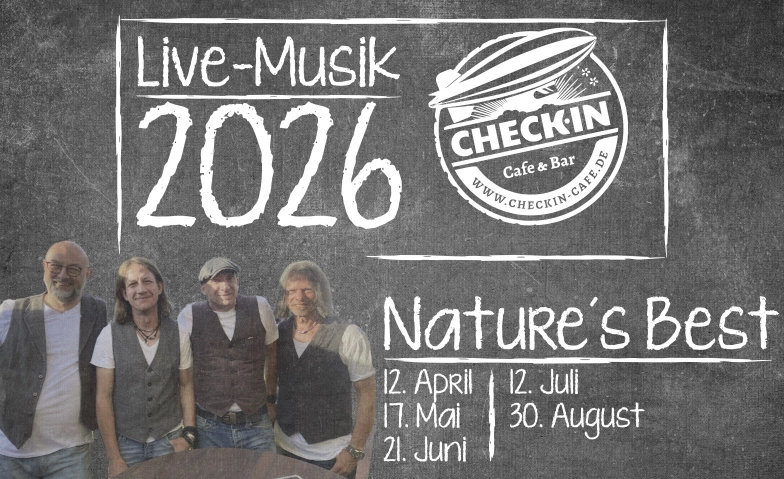 Check In Live Musik 2026 Natures Best CheckIn Cafe & Bar, Flughafen Essen-M&uuml;lheim, Brunshofstra&szlig;e 1, 45470 M&uuml;lheim an der Ruhr Tickets